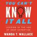 You Can't Know It All: Leading in the Age of Deep Expertise