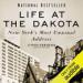 Life at the Dakota: New York's Most Unusual Address