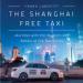 The Shanghai Free Taxi