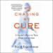 Chasing My Cure