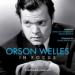Orson Welles in Focus: Texts and Contexts
