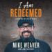 I Am Redeemed: Learning to Live in Grace