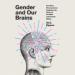 Gender and Our Brains