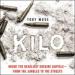 Kilo: Inside the Deadliest Cocaine Cartels