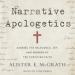 Narrative Apologetics