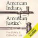 American Indians, American Justice