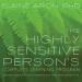 The Highly Sensitive Person's Complete Learning Program