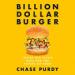 Billion Dollar Burger