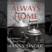 Always Home: A Daughter's Recipes & Stories