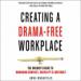 Creating a Drama-Free Workplace