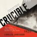 Crucible: The Long End of the Great War