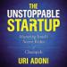 The Unstoppable Startup