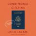 Conditional Citizens: On Belonging in America