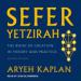 Sefer Yetzirah: The Book of Creation in Theory and Practice