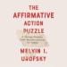 The Affirmative Action Puzzle