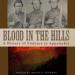 Blood in the Hills: A History of Violence in Appalachia