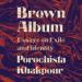 Brown Album: Essays on Exile and Identity