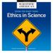 Doing the Right Thing: Ethics in Science