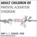Adult Children of Parental Alienation Syndrome