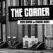 The Corner: A Year in the Life of an Inner-City Neighborhood?