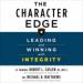 The Character Edge: Leading and Winning with Integrity