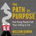 The Path to Purpose