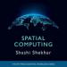 Spatial Computing: MIT Press Essential Knowledge Series