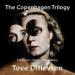 The Copenhagen Trilogy: Childhood; Youth; Dependency