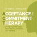 Acceptance and Commitment Therapy