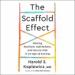 The Scaffold Effect