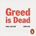 Greed Is Dead: Politics After Individualism