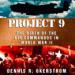 Project 9: The Birth of the Air Commandos in World War II