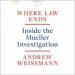 Where Law Ends: Inside the Mueller Investigation