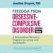 Freedom from Obsessive Compulsive Disorder