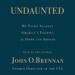 Undaunted: My Fight Against America's Enemies, at Home and Abroad