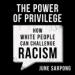 The Power of Privilege