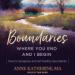 Boundaries: Where You End and I Begin