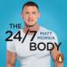 The 24-7 Body