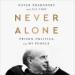 Never Alone: Prison, Politics, and My People