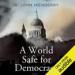 A World Safe for Democracy