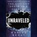 Unraveled: The Life and Death of a Garment