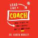 Lead Like a Coach