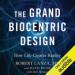 The Grand Biocentric Design