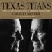 Texas Titans: George H. W. Bush and James A. Baker, III