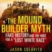 The Mound Builder Myth