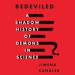 Bedeviled: A Shadow History of Demons in Science