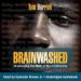 Brainwashed: Challenging the Myth of Black Inferiority