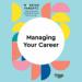 Managing Your Career: HBR Working Parents Series