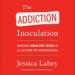 The Addiction Inoculation