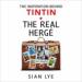 The Real Herge: The Inspiration Behind Tintin